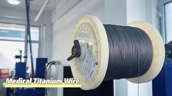 Hersteller von Titanlegierungsmaterial in medizinischer Qualität Hochwertiger feiner Titandraht